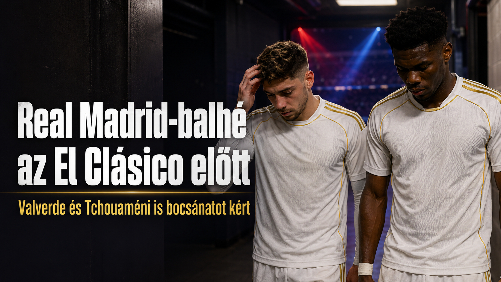 Real Madrid az El Clásico