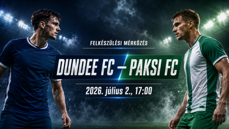 Felkészülési mérkőzés: Dundee FC vs Paks