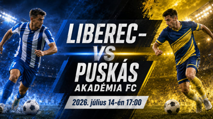 Liberec–Puskás Akadémia FC 2026. július
