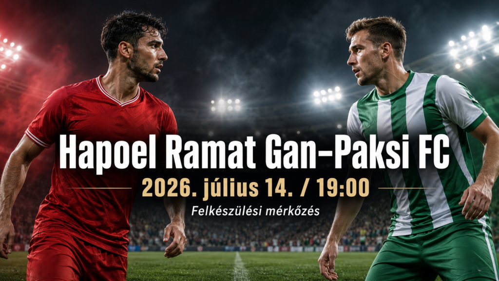 Hapoel Ramat Gan–Paksi FC 2026. július 14