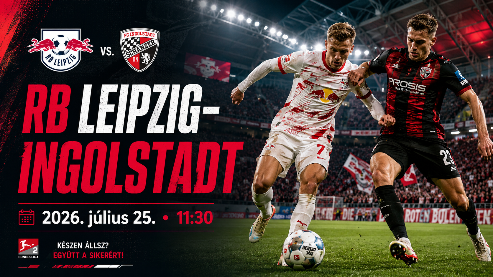 RB Leipzig – Ingolstadt