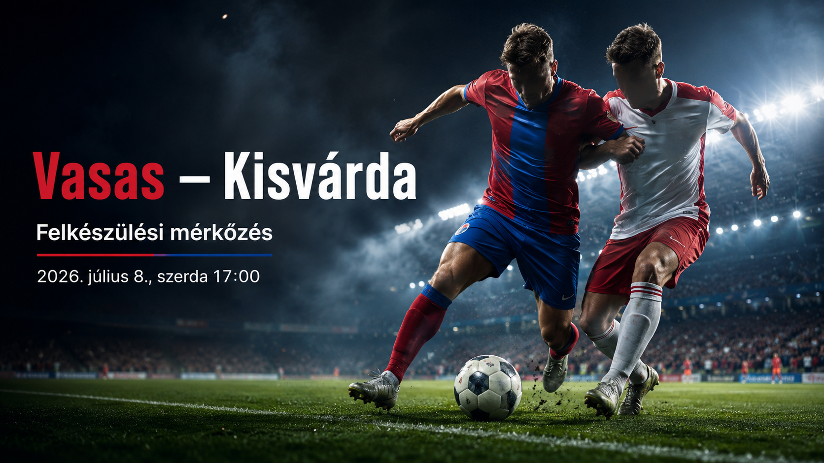Vasas – Kisvárda