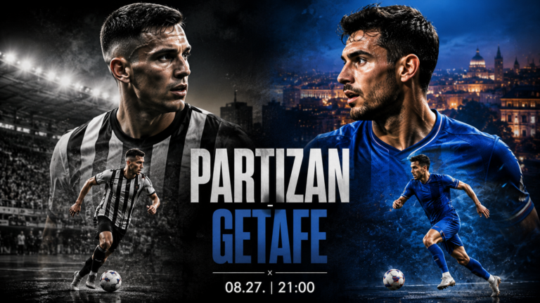 Sportfaktor – friss sporthírek, közvetítések és elemzések 32 Partizan – Getafe