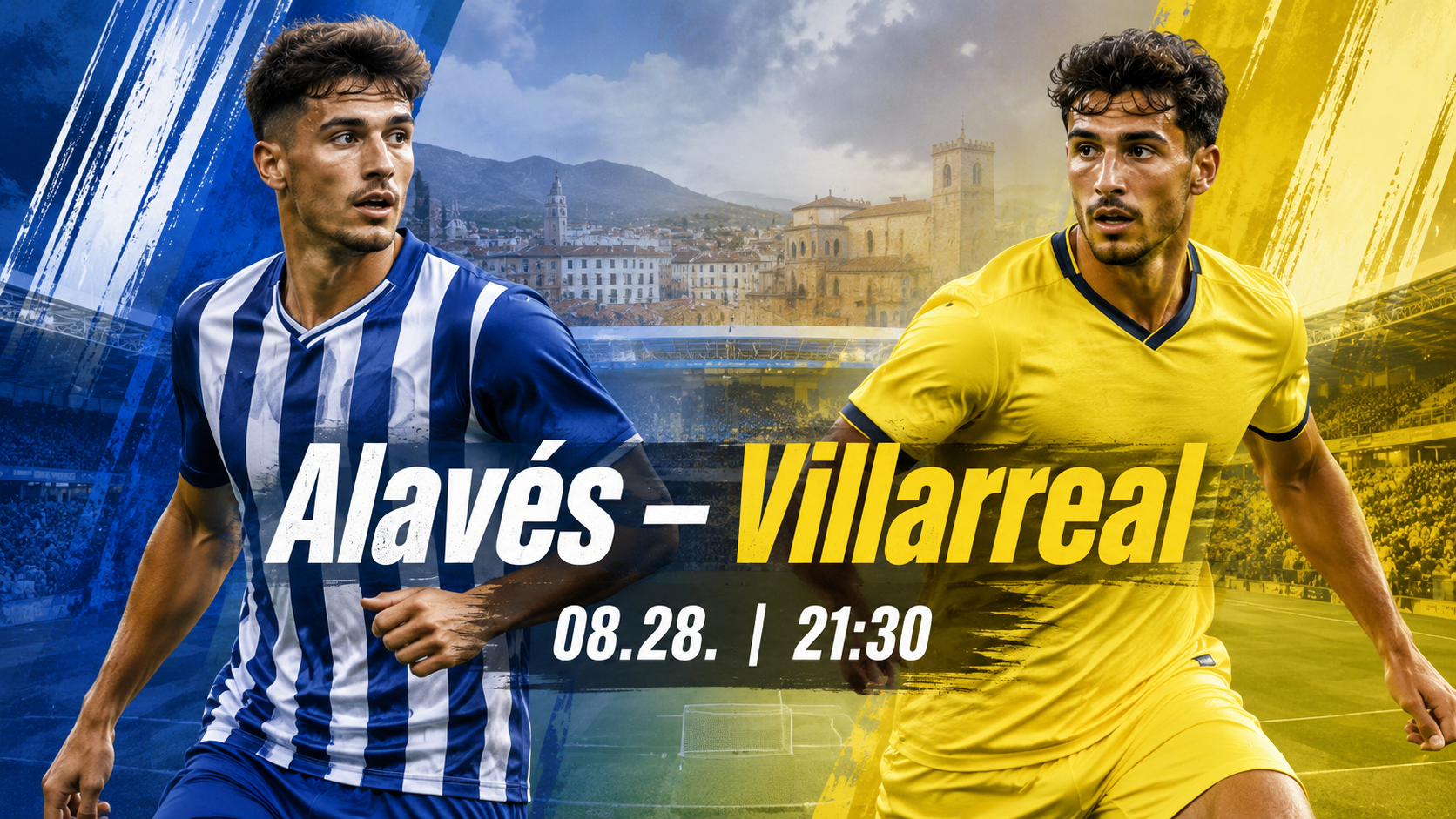 Alavés – Villarreal